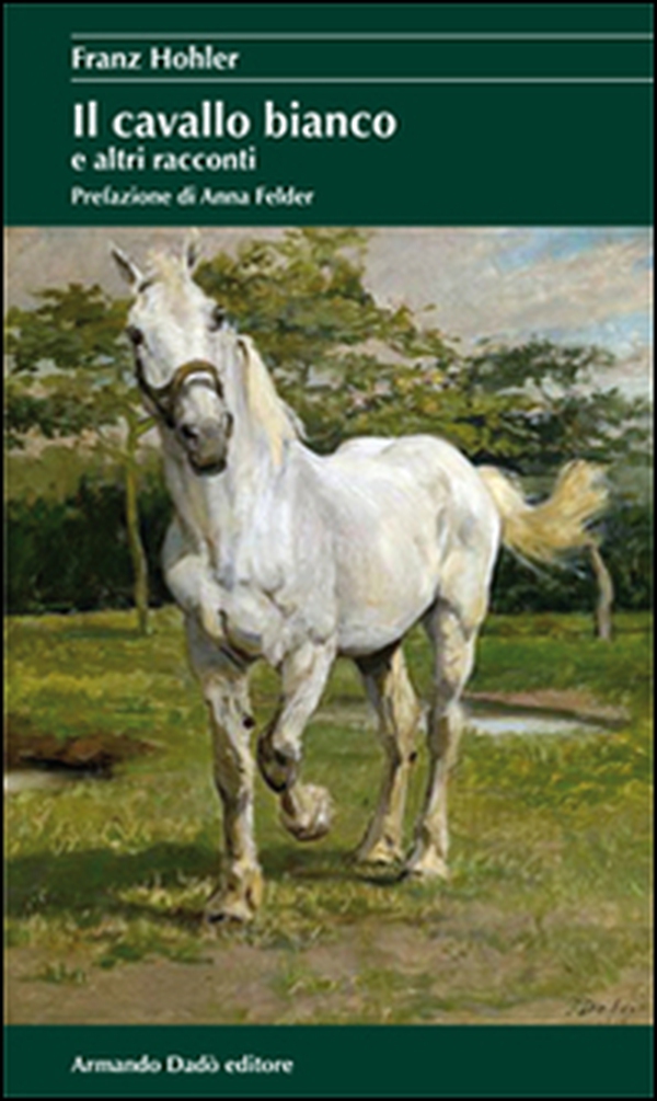 Il cavallo bianco e altri racconti - Librerie.coop Il cavallo bianco e altri racconti - Librerie.coop