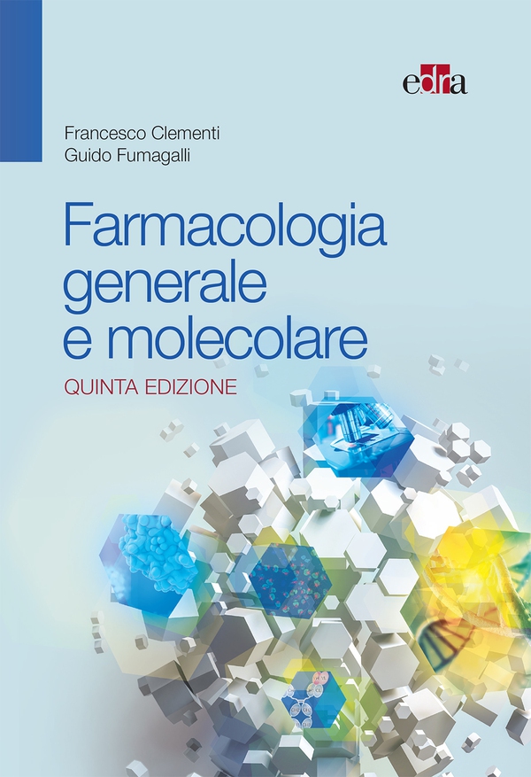 Farmacologia generale e molecolare 5 Ed. - Librerie.coop Farmacologia generale e molecolare 5 Ed. - Librerie.coop