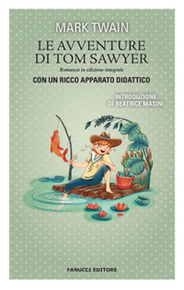 Le avventure di Tom Sawyer - Librerie.coop Le avventure di Tom Sawyer - Librerie.coop