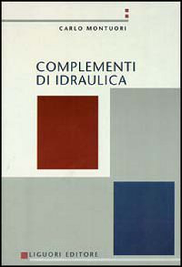 Complementi di idraulica - Librerie.coop Complementi di idraulica - Librerie.coop
