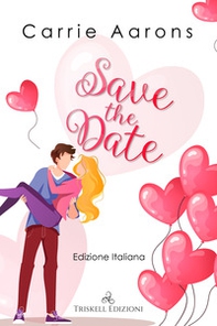 Save the date. Ediz. italiana - Librerie.coop