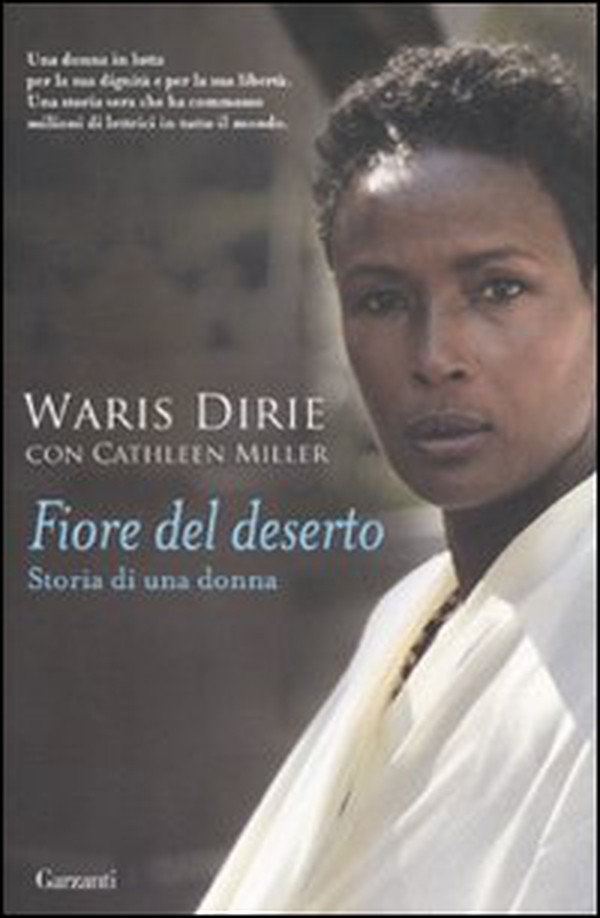 Fiore del deserto. Storia di una donna - Librerie.coop Fiore del deserto. Storia di una donna - Librerie.coop