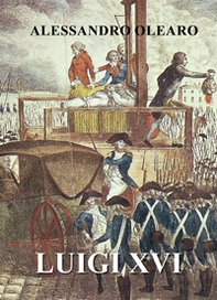 Luigi XVI - Librerie.coop