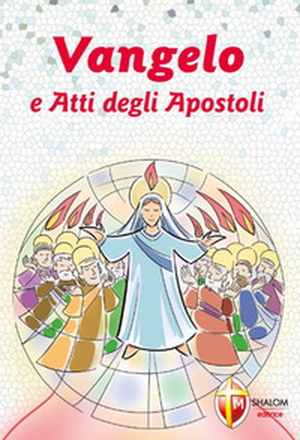Vangelo e Atti degli Apostoli. Cresima - Librerie.coop Vangelo e Atti degli Apostoli. Cresima - Librerie.coop