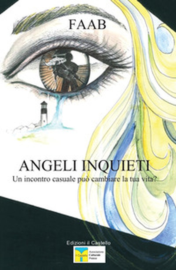 Angeli inquieti. Un incontro casuale può cambiare la tua vita? - Librerie.coop Angeli inquieti. Un incontro casuale può cambiare la tua vita? - Librerie.coop