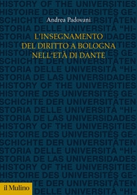 L'insegnamento del diritto a Bologna nell'età di Dante - Librerie.coop