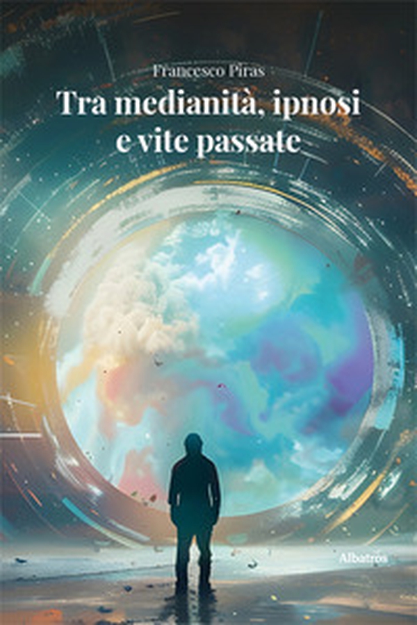 Tra medianità, ipnosi e vite passate - Librerie.coop Tra medianità, ipnosi e vite passate - Librerie.coop