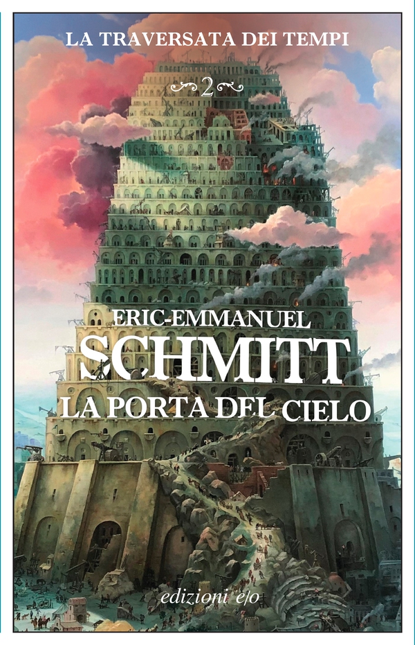 La porta del cielo. La traversata dei tempi. Vol. 2 - Librerie.coop La porta del cielo. La traversata dei tempi. Vol. 2 - Librerie.coop