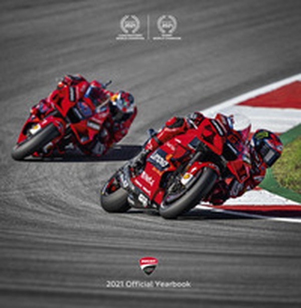 Ducati. Il libro ufficiale Ducati corse 2021-Ducati corse. 2021 official yearbook - Librerie.coop Ducati. Il libro ufficiale Ducati corse 2021-Ducati corse. 2021 official yearbook - Librerie.coop