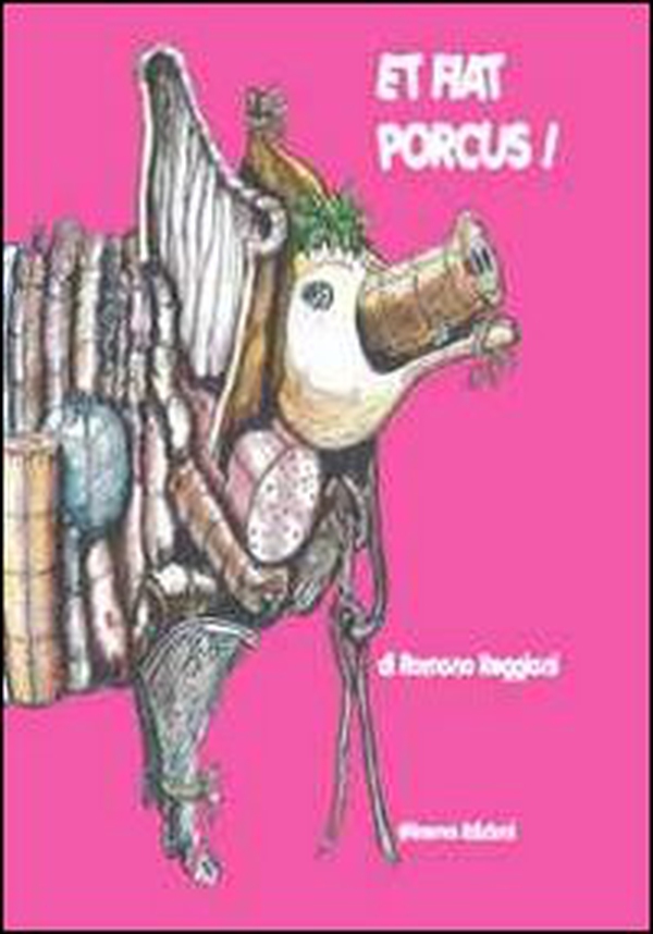 Et fiat porcus - Librerie.coop Et fiat porcus - Librerie.coop