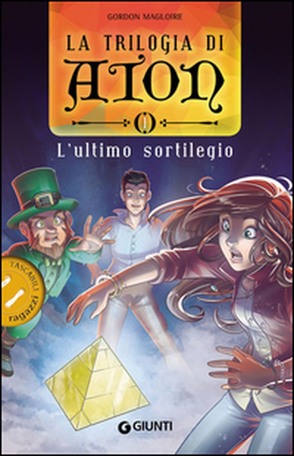 L'ultimo sortilegio. La trilogia di Aton - Librerie.coop L'ultimo sortilegio. La trilogia di Aton - Librerie.coop