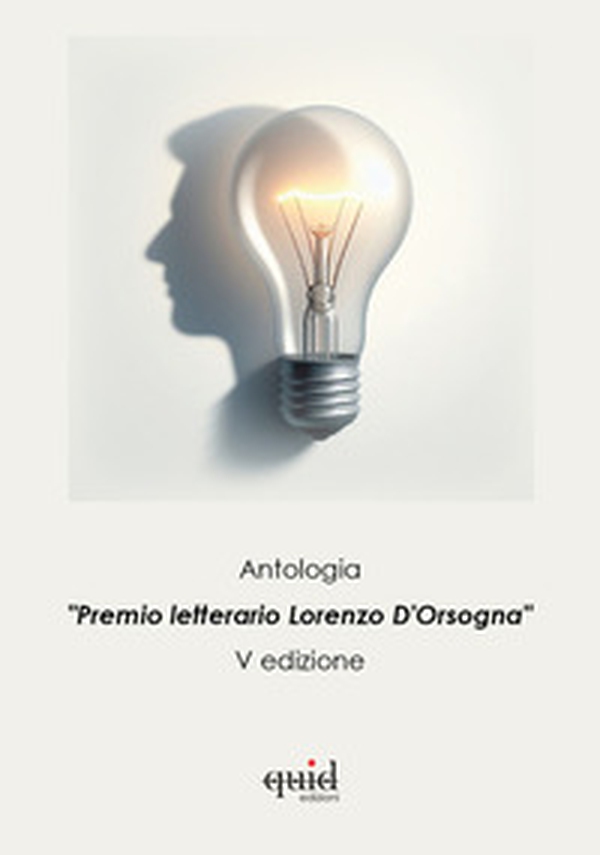 Premio letterario nazionale «Lorenzo D'Orsogna» - Librerie.coop Premio letterario nazionale «Lorenzo D'Orsogna» - Librerie.coop