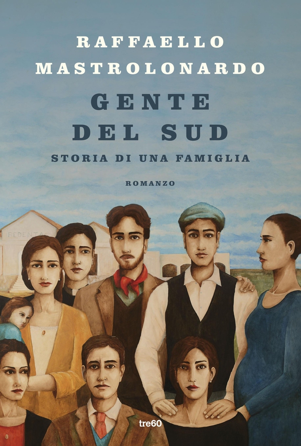 Gente del Sud. Storia di una famiglia - Librerie.coop Gente del Sud. Storia di una famiglia - Librerie.coop