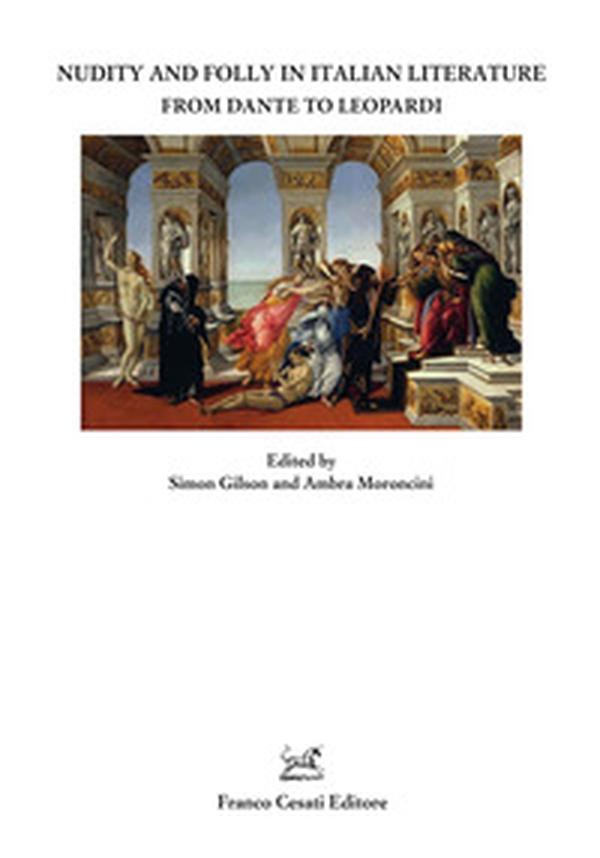 Nudity and folly in italian literature from Dante - Librerie.coop Nudity and folly in italian literature from Dante - Librerie.coop