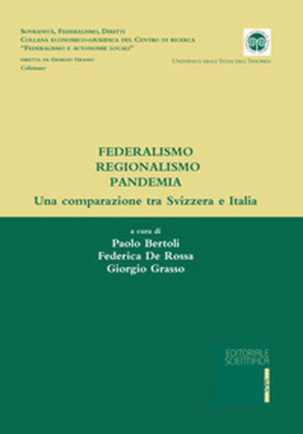Federalismo, regionalismo, pandemia. Una comparazione tra Svizzera e Italia - Librerie.coop Federalismo, regionalismo, pandemia. Una comparazione tra Svizzera e Italia - Librerie.coop