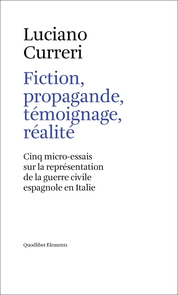 Fiction, propagande, témoignage, réalité - Librerie.coop Fiction, propagande, témoignage, réalité - Librerie.coop