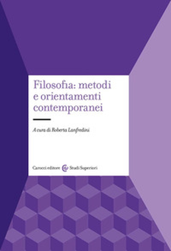 Filosofia: metodi e orientamenti contemporanei - Librerie.coop Filosofia: metodi e orientamenti contemporanei - Librerie.coop