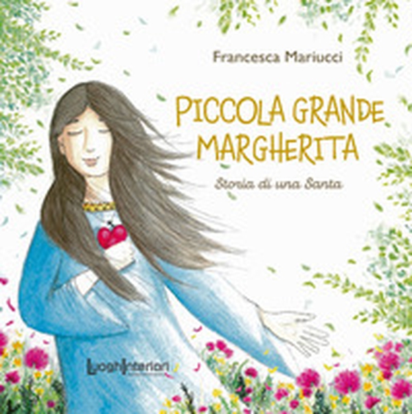 Piccola grande Margherita. Storia di una Santa - Librerie.coop Piccola grande Margherita. Storia di una Santa - Librerie.coop
