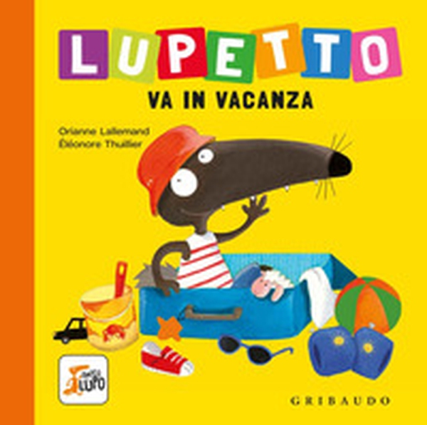 Lupetto va in vacanza. Amico lupo - Librerie.coop Lupetto va in vacanza. Amico lupo - Librerie.coop