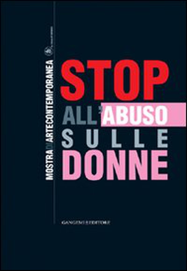 Stop all'abuso sulle donne - Librerie.coop Stop all'abuso sulle donne - Librerie.coop