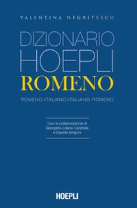 Dizionario Hoepli romeno. Romeno-italiano, italiano-romeno - Librerie.coop
