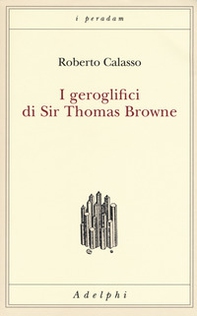 I geroglifici di Sir Thomas Browne - Librerie.coop