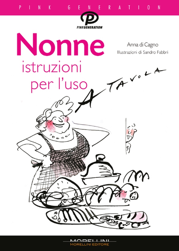 Nonne: istruzioni per l'uso - Librerie.coop Nonne: istruzioni per l'uso - Librerie.coop
