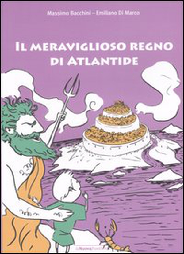 Il meraviglioso regno di Atlantide - Librerie.coop Il meraviglioso regno di Atlantide - Librerie.coop