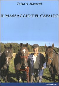 Il massaggio del cavallo - Librerie.coop