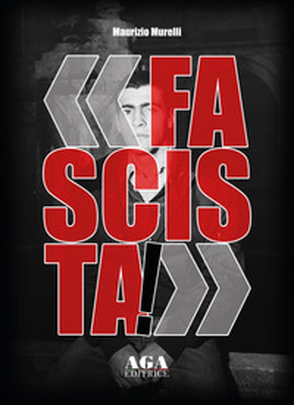 «Fascista!» - Librerie.coop «Fascista!» - Librerie.coop