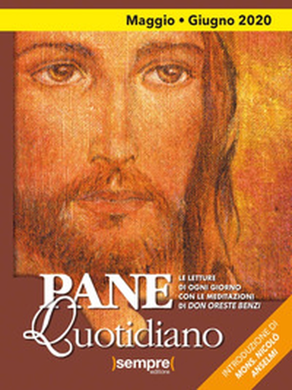 Pane quotidiano. Maggio-Giugno 2020 - Librerie.coop Pane quotidiano. Maggio-Giugno 2020 - Librerie.coop