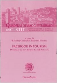Facebook in tourism. Destinazioni turistiche e social network - Librerie.coop