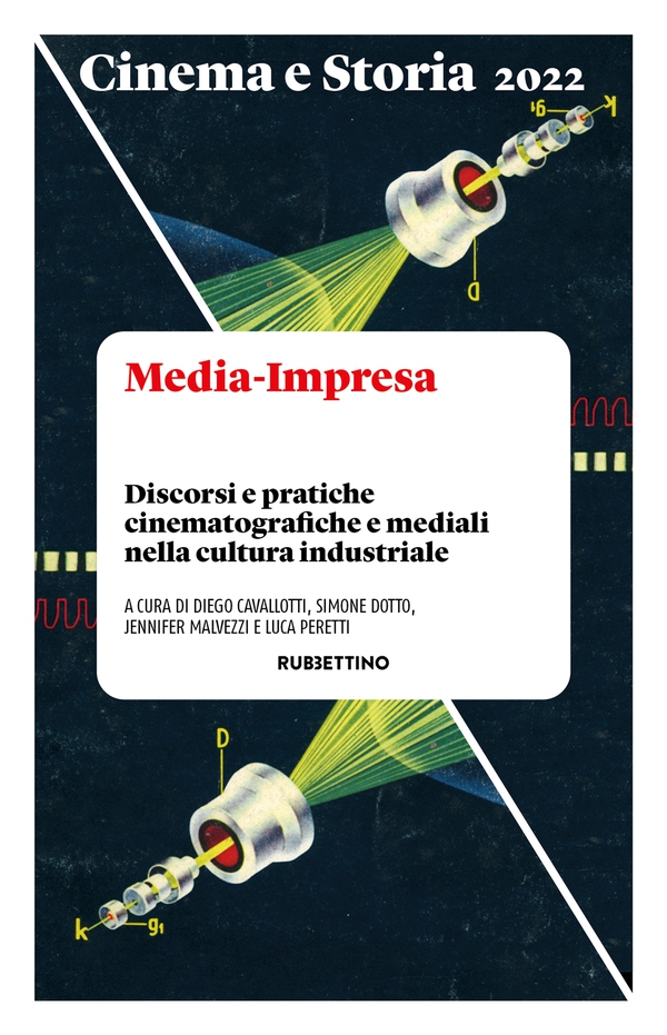 Cinema e Storia 2022. Media-Impresa - Librerie.coop Cinema e Storia 2022. Media-Impresa - Librerie.coop