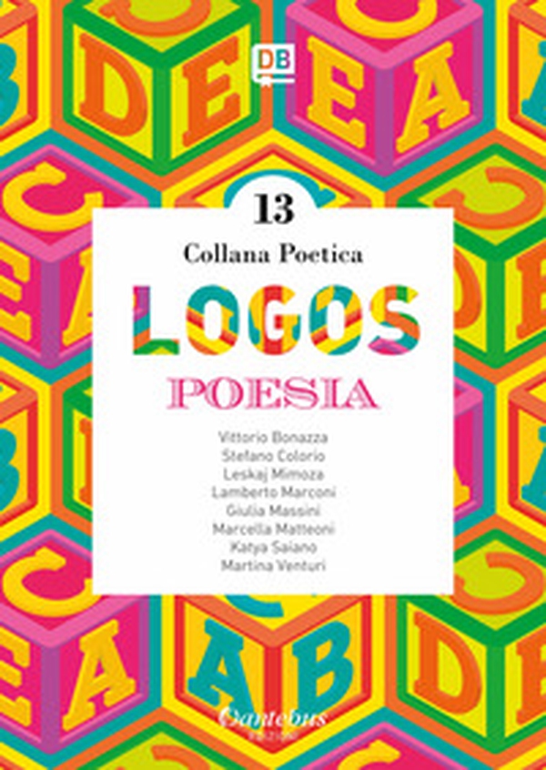 Logos. Collana poetica - Librerie.coop Logos. Collana poetica - Librerie.coop