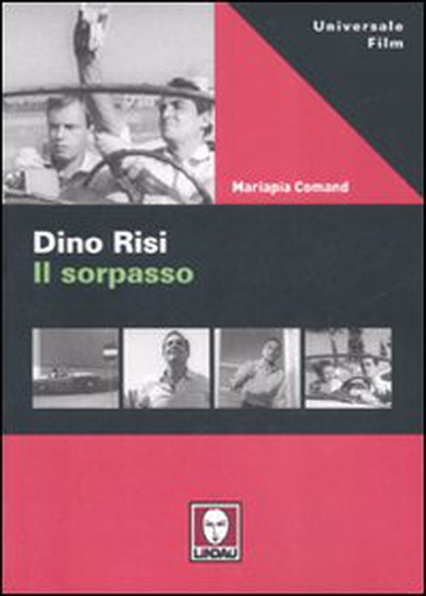 Dino Risi. Il sorpasso - Librerie.coop Dino Risi. Il sorpasso - Librerie.coop