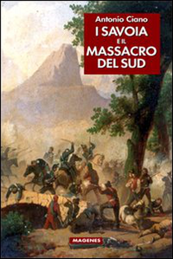 I Savoia e il massacro del Sud - Librerie.coop I Savoia e il massacro del Sud - Librerie.coop