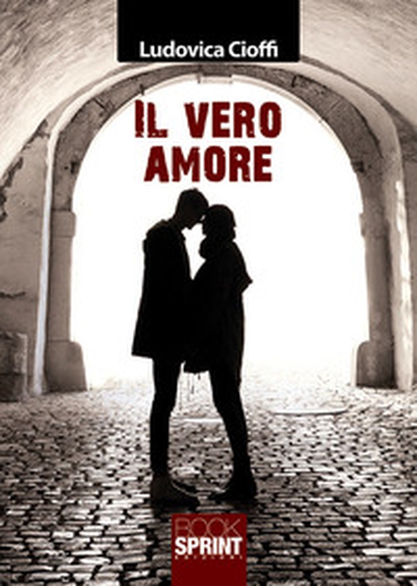 Il vero amore - Librerie.coop Il vero amore - Librerie.coop