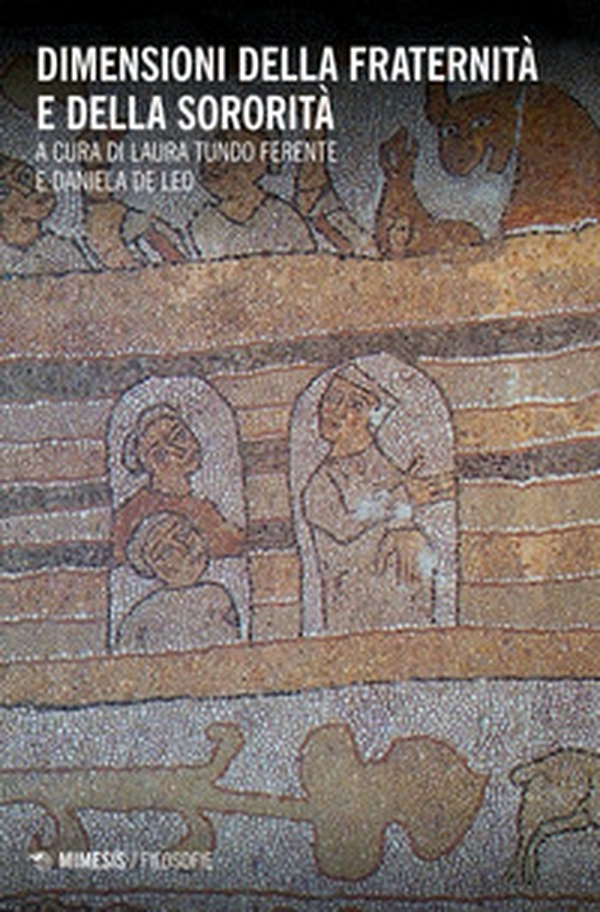 Dimensioni della fraternità e della sororità - Librerie.coop Dimensioni della fraternità e della sororità - Librerie.coop