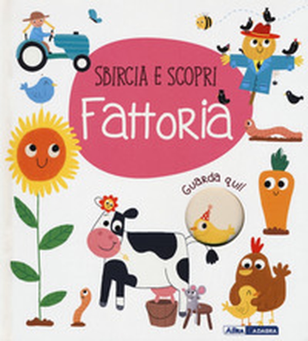 Fattoria. Sbircia e scopri - Librerie.coop Fattoria. Sbircia e scopri - Librerie.coop