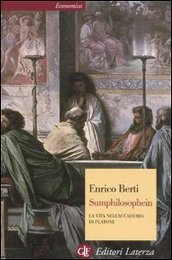 Sumphilosophein. La vita nell'Accademia di Platone - Librerie.coop Sumphilosophein. La vita nell'Accademia di Platone - Librerie.coop