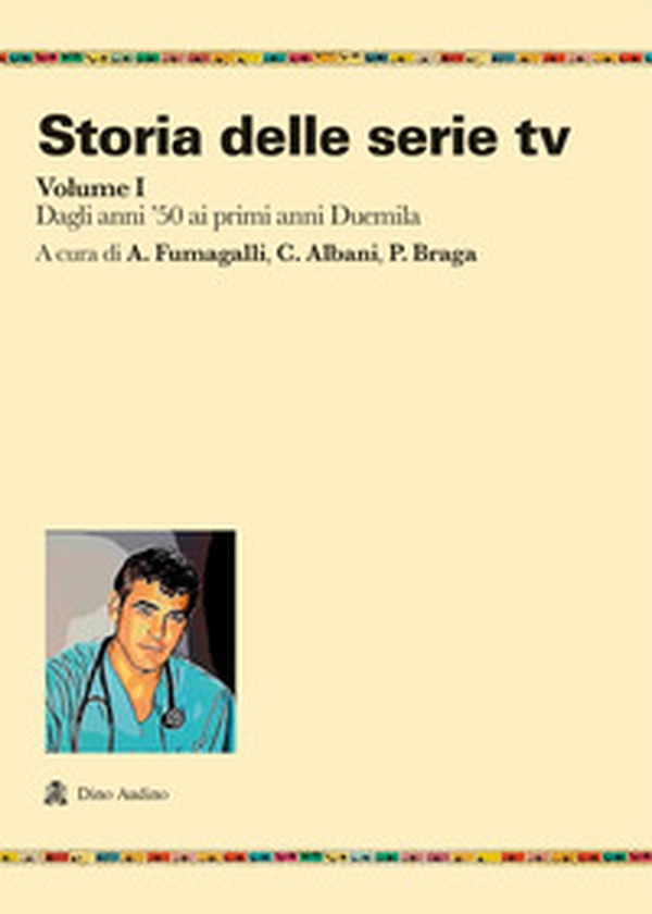 Storia delle serie tv - Librerie.coop Storia delle serie tv - Librerie.coop