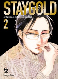 Staygold - Vol. 2 - Librerie.coop