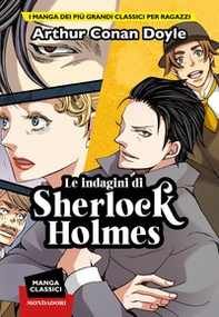 Le indagini di Sherlock Holmes. Manga classici - Librerie.coop