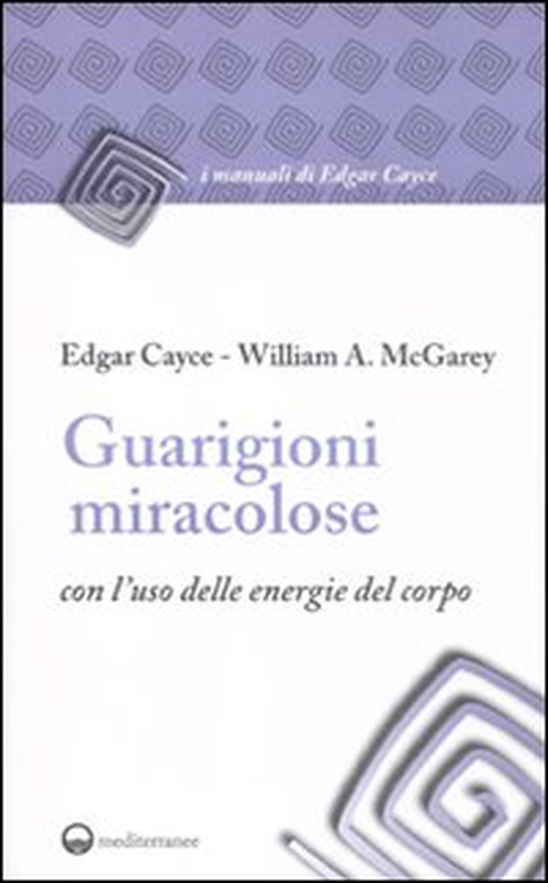 Guarigioni miracolose con l'uso delle energie del corpo - Librerie.coop Guarigioni miracolose con l'uso delle energie del corpo - Librerie.coop