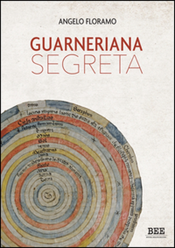 Guarneriana segreta - Librerie.coop Guarneriana segreta - Librerie.coop