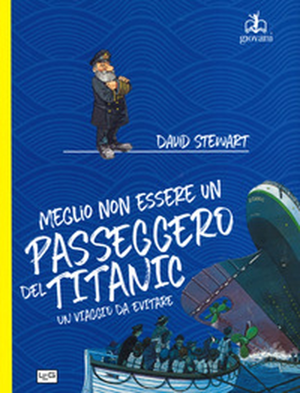 Meglio non essere un passeggero del Titanic. Un viaggio da evitare - Librerie.coop Meglio non essere un passeggero del Titanic. Un viaggio da evitare - Librerie.coop