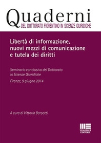 Libertà di informazione, nuovi mezzi di comunicazione e tutela dei diritti - Librerie.coop