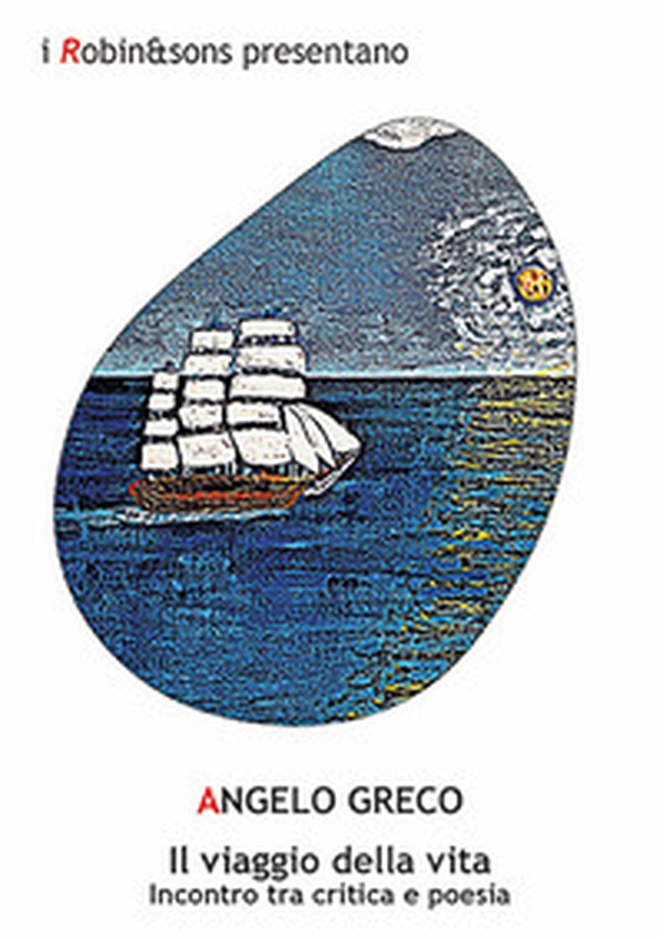 Il viaggio della vita. Incontro tra critica e poesia - Librerie.coop Il viaggio della vita. Incontro tra critica e poesia - Librerie.coop