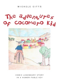 The adventures of Cocomero Kid - Librerie.coop