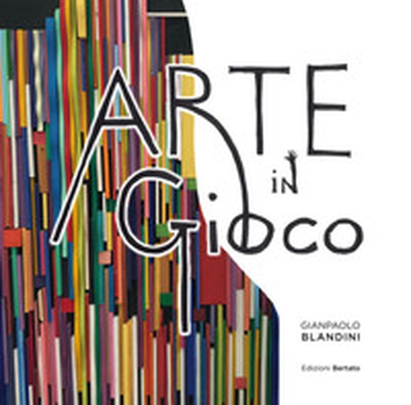 Arte in gioco - Librerie.coop Arte in gioco - Librerie.coop